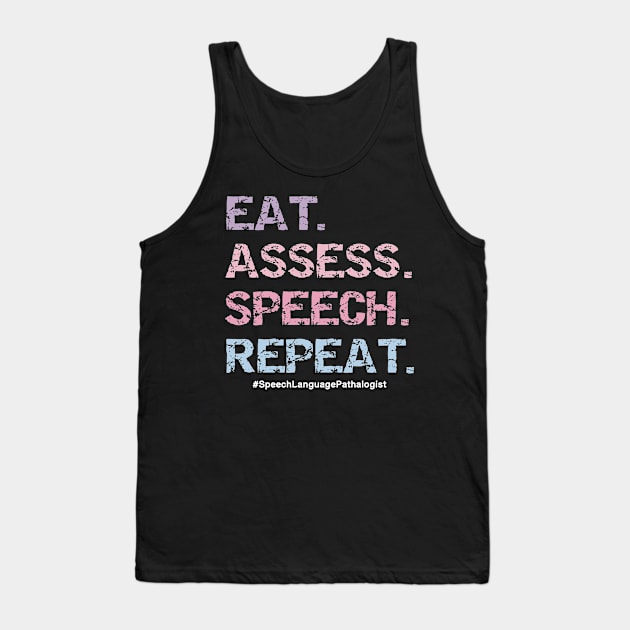 SLP Teacher Speech Therapy Speech Language Pathologist Tank Top by drag is art